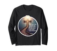 I Am The Way and The Truth and The Life John 14:6 Verse Long Sleeve T-Shirt