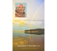I Am the Way: Stages of Prayer in Saint Bernard: 28 (Monastic Wisdom Series, 28)