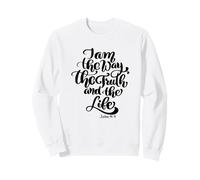 I Am The Way Truth Life John Scripture Bible Verse God Women Sweatshirt