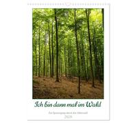 I am then times in the forest UK-Version (Wall Calendar 2026 DIN A3 Portrait), CALVENDO 12 Month Wall Calendar