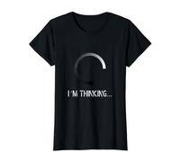 I am Thinking Charging Sign Charging Symbol Computer Digital Black Value Graphic T-Shirt, Women, Black, XS
