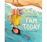 I Am Today