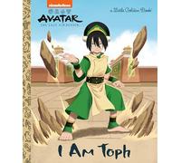 I Am Toph (Avatar: The Last Airbender) (Little Golden Book)
