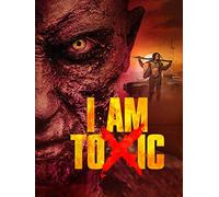 I am Toxic