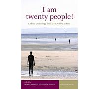 I am Twenty People!: A Third Anthology from the Poetry School