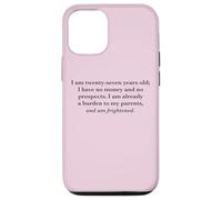 I Am Twenty Seven and Am Frightened Pride and Prejudice Case for iPhone 12/12 Pro