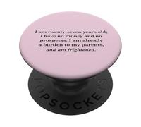I Am Twenty Seven and Am Frightened Pride and Prejudice PopSockets Adhesive PopGrip