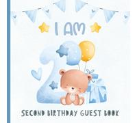 I Am Two - Second Birthday Guest Book: 2nd Party Messages for Boys with Gift Tracker | Memory Keepsake for Sons & Parents | Blue Design with Bear