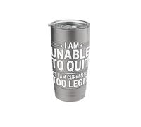 I am Unable to Quit Currently Too Legit MC Funny 80s 90s Rap Stainless Steel Insulated Tumbler