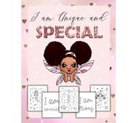 I Am Unique and Special: Positive Affirmations for Brown Girls/Coloring Book African American Children/Self-Esteem and Confidence