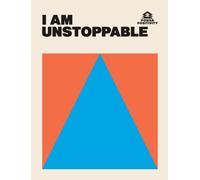 I AM UNSTOPPABLE