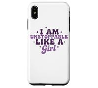 I Am Unstoppable Like A Girl Motivational Quote Case for iPhone XS Max