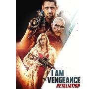 I Am Vengeance: Retaliation
