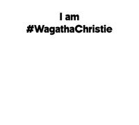 I Am #WagathaChristie Women's T-Shirt - White - M