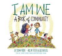 I Am We : A Book of Community (A Board Book)