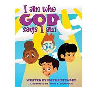 I Am Who God Says I Am