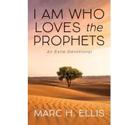 I Am Who Loves the Prophets: An Exile Devotional