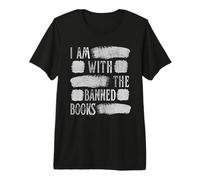I Am with The Banned Books Reading Lovers Protest Book Bans Premium T-Shirt