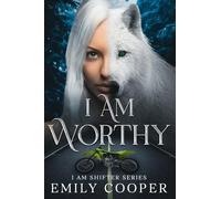 I am Worthy (1) (I Am Shifter)