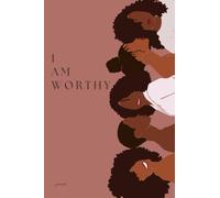 I Am Worthy Journal: 200 Page 6x9inch Blank Lined Journal