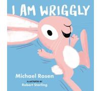 I Am Wriggly