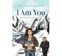 I Am You: The Journey to conscious self