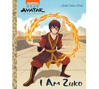I Am Zuko (Avatar: The Last Airbender) (Little Golden Book)