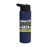 I Analyze Financial Data Stainless Steel Insulated Water Bottle