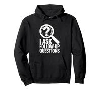 I Ask Follow Up Questions, True Crime Lover Pullover Hoodie