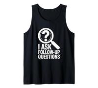 I Ask Follow Up Questions, True Crime Lover Tank Top