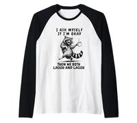 I Ask Myself If Im Okay We Both Laugh Vintage Funny Raccoon Raglan Baseball Tee
