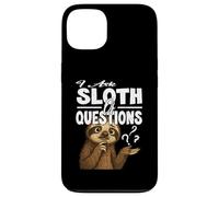 I ASK SLOTH OF QUESTIONS cute funny sloths asking a lot Case for iPhone 13