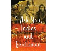 I Ask You, Ladies and Gentlemen