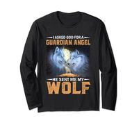 I Asked God For A Guardian Angel He Sent Me My Wolf Long Sleeve T-Shirt