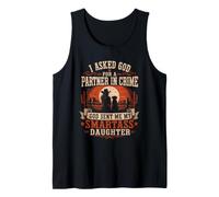 I Asked GOD for A Partner in Crime Mom Dad Smartass Daughter Tank Top