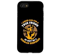 I asked God for a true friend He sent me a german shepherd Case for iPhone SE (2020) / 7/8