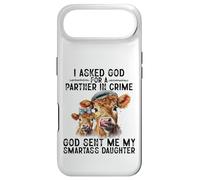 I Asked God Partner In Crime He Sent Me My Smartass Daughter Case for iPhone Air
