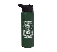 I Asked Myself If I'm Ok and We Both Started Laughing Funny Stainless Steel Insulated Water Bottle