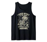 I Asked Myself If I'm Ok and We Both Started Laughing Funny Tank Top