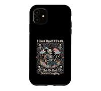 I Asked Myself If Im Ok and We Both Started Laughing Tea Case for iPhone 11