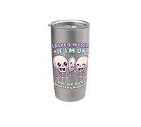 I Asked Myself If Im Ok We Both Laughed Skeleton Stainless Steel Insulated Tumbler