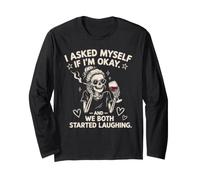 I Asked Myself If I'm Okay Sarcastic Skeleton Wine Long Sleeve T-Shirt
