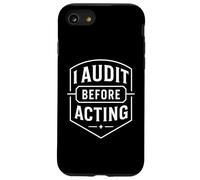 I Audit Before Acting Internal Auditor Mindset Emblem Case for iPhone SE (2020) / 7/8