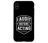 I Audit Before Acting Internal Auditor Mindset Emblem Case for iPhone XS Max