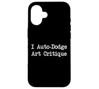 I Auto-Dodge Art Critique Funny Gamer Art Quote Case for iPhone 16