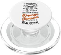 I Avoid Trouble Because I’m Afraid Of Me Not You Funny Humor PopSockets PopGrip for MagSafe