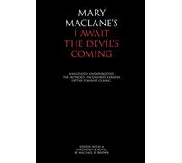 I Await the Devil's Coming: Annotated & Unexpurgated