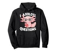 I Axolotl Questions Cute Axolotl Pullover Hoodie
