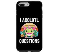 I Axolotl Questions Fun Cookie Eater Thinking About Snacks Case for iPhone 7 Plus/8 Plus