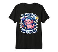 I Axolotl Questions Space Galaxy Science Astronaut Kids Premium T-Shirt